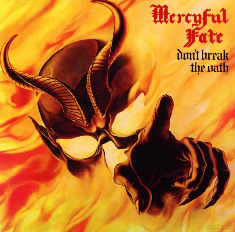 Mercyful Fate: Don't Break The Oath [CD]