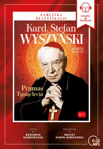 Audiobook Kardynał Stefan Wyszyński - Prymas Tysiąclecia - Marek Balon [Audiobbok]