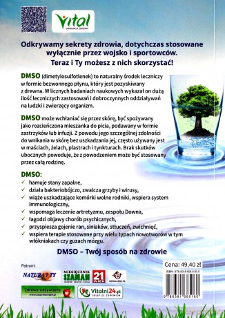 DMSO. Naturalny środek przeciwzapalny i przeciwbólowy. Odkrycie stulecia teraz dostępne dla każdego wyd. 2020 - P. A. Fischer Hartmut [KSIĄŻKA]