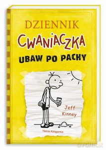 Dziennik Cwaniaczka 4 Ubaw po pachy - Jeff Kinney [KSIĄŻKA]