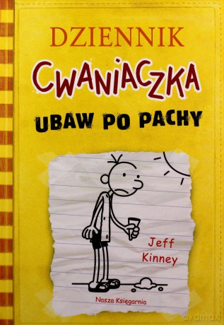 Dziennik Cwaniaczka 4 Ubaw po pachy - Jeff Kinney [KSIĄŻKA]