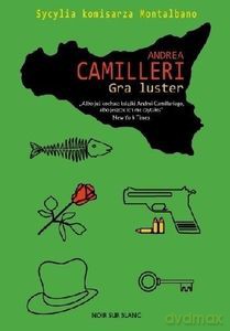 Gra luster - Andrea Camilleri [KSIĄŻKA]