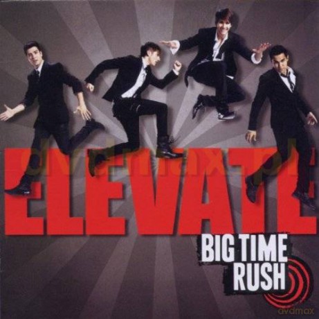 Big Time Rush: Elevate [CD]