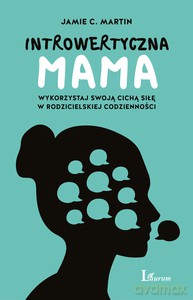 Introwertyczna mama - C. Martin Jamie [KSIĄŻKA]
