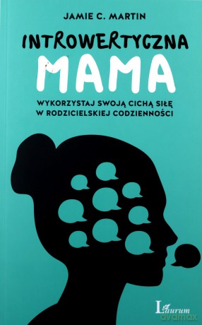 Introwertyczna mama - C. Martin Jamie [KSIĄŻKA]