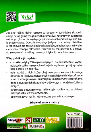 Jadalne rośliny dziko rosnące. Lecznicze właściwości i składniki odżywcze 200 gatunków polskich roślin wyd. 2020 - S. Fleischhauer, J. Guthmann, R. Spiegelberger [KSIĄŻKA]