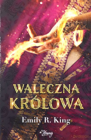 Królowa Tom 4 Waleczna królowa - Emily R. King [KSIĄŻKA]