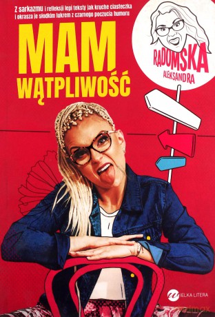 Mam wątpliwość - Aleksandra Radomska [KSIĄŻKA]