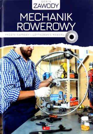 Mechanik rowerowy. Proste naprawy i użytkowanie roweru - Jakub Korzonek Marcin [KSIĄŻKA]