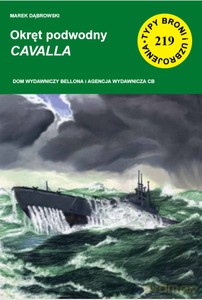 Okret podwodny Cavalla TBiU 219 - Marek Dabrowski [KSIĄŻKA]