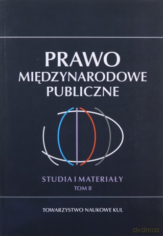 Prawo Międzynarodowe Publiczne. Studia i Materiały (Tom 2) [KSIĄŻKA]