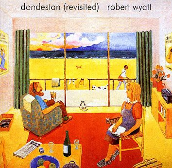 Robert Wyatt: Dondestan (Revisites) [Winyl]