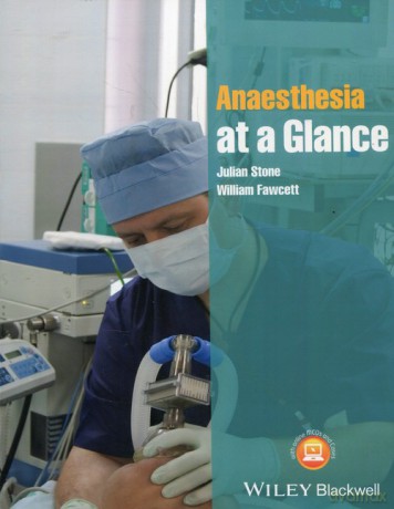 Anaesthesia at a Glance - Julian Stone, William Fawcett [KSIĄŻKA]
