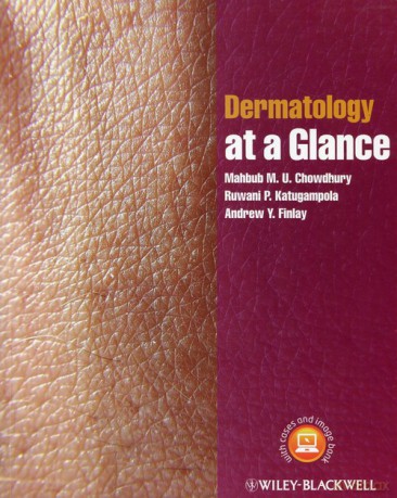 Dermatology at a Glance - M.U. Chowdhury Mahbub, P. Katugampola Ruwani [KSIĄŻKA]
