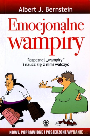 Emocjonalne wampiry - Albert J. Bernstein [KSIĄŻKA]
