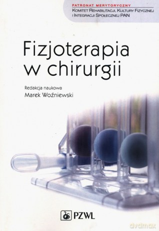Fizjoterapia w chirurgii [KSIĄŻKA]