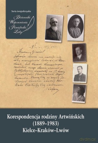 Korespondencja rodziny Artwińskich (1889-1983). [KSIĄŻKA]