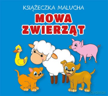 Książeczka malucha Mowa zwierząt - Krystian Pruchnicki [KSIĄŻKA]
