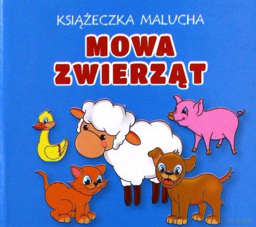 Książeczka malucha Mowa zwierząt - Krystian Pruchnicki [KSIĄŻKA]