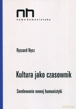 Kultura jako czasownik - Ryszard Nycz [KSIĄŻKA]