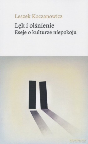 Lęk i olśnienie - Leszek Koczanowicz [KSIĄŻKA]
