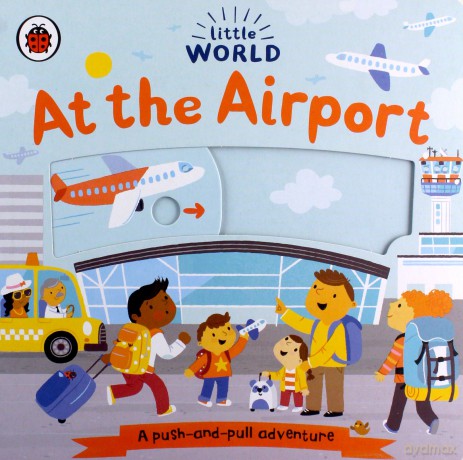 Little World At the Airport [KSIĄŻKA]