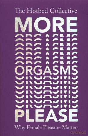 More Orgasm Please [KSIĄŻKA]