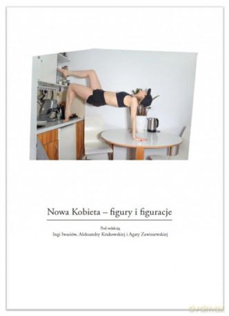 Nowa Kobieta figury i figuracje [KSIĄŻKA]