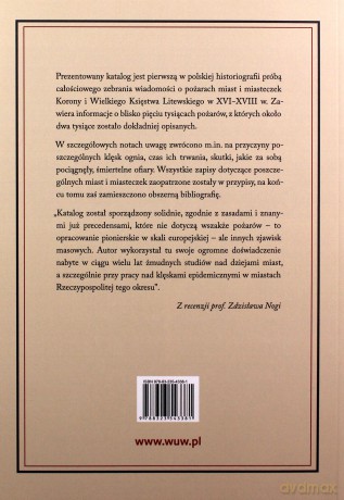 Pożary w miastach Rzeczypospolitej w XVI-XVIII wieku i ich następstwa ekonomiczne, społeczne i kulturowe - Andrzej Karpiński [KSIĄŻKA]