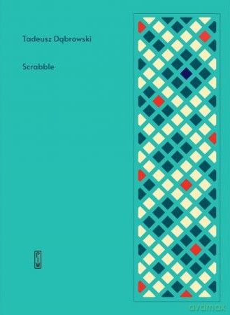 Scrabble - Tadeusz Dąbrowski [KSIĄŻKA]