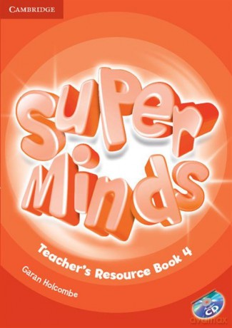 Super Minds 4 Teacher's Resource Book - Garan Holcombe [KSIĄŻKA]