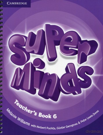 Super Minds 6 Teacher's Book - Melanie Williams, Herbert Puchta [KSIĄŻKA]