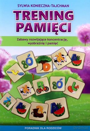Trening pamięci - Sylwia Konieczna-Tajchman [KSIĄŻKA]