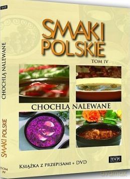 Smaki Polskie Tom 4: Chochlą nalewane [KSIĄŻKA]+[DVD]