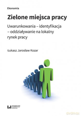 Zielone miejsca pracy - Łukasz Jarosław Kozar [KSIĄŻKA]