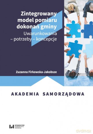 Zintegrowany model pomiaru dokonań gminy - Zuzanna Firkowska-Jakobsze [KSIĄŻKA]