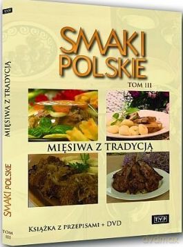 Smaki Polskie Tom 3: Mięsiwa z tradycją [KSIĄŻKA]+[DVD]