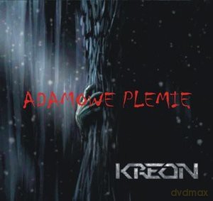 Kreon: Adamowe plemię [CD]