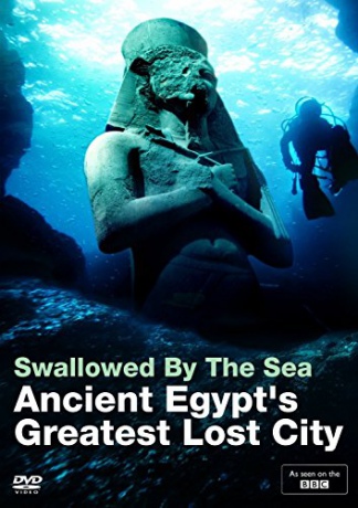 Swallowed By The Sea Egypt BBC [DVD]