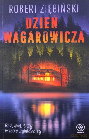 Dzień wagarowicza - Robert Ziębiński [KSIĄŻKA]
