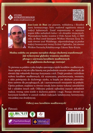 Koraliki modlitewne. Sekretne medytacje i rytuały, dzięki którym dokonasz duchowej transformacji - Jean-Louis de Biasi [KSIĄŻKA]
