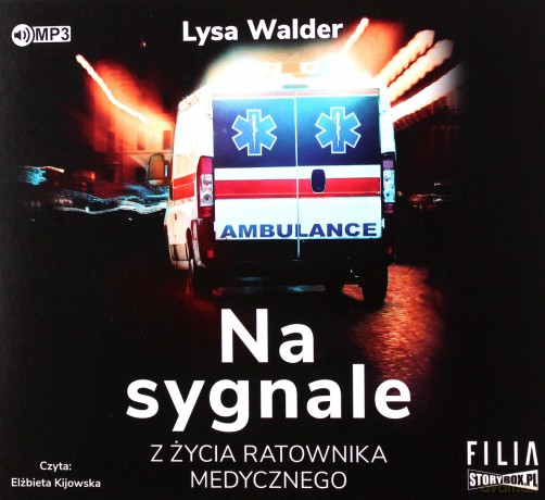 Na sygnale. Z życia ratownika medycznego - Lysa Walder [AUDIOBOOK]