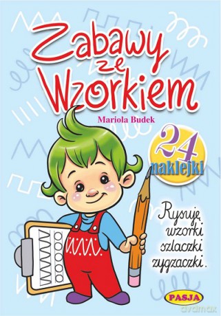 Zabawy ze Wzorkiem - Mariola Budek [KSIĄŻKA]