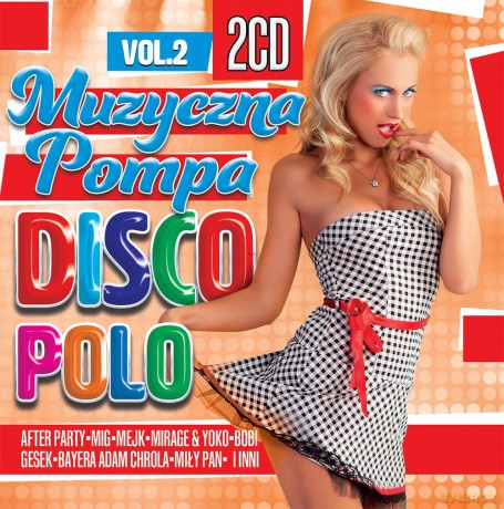Muzyczna Pompa Disco Polo vol. 2 [2CD]