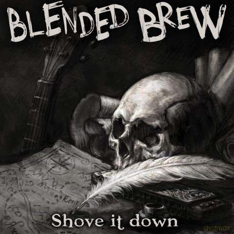 Blended Brew: Shove It Down [Winyl]