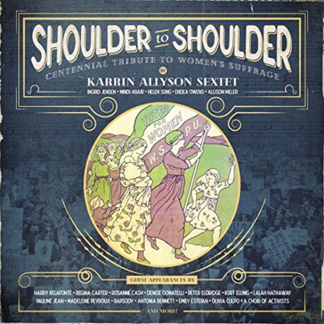 Karrin Allyson Sextet: Shoulder To Shoulder [CD]