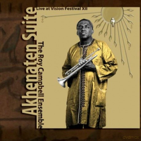 Campbell Roy Ensemble: Akhenaten Suite [CD]