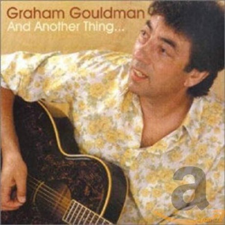 Graham Gouldman: And Another Thing [CD]