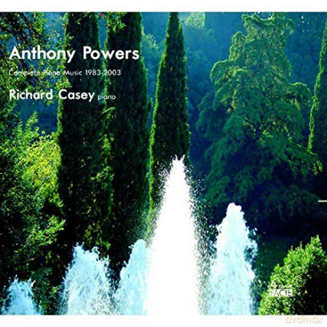 Richard Casey: Anthony Powers: Complete Piano Music 1983-2003 [2CD]