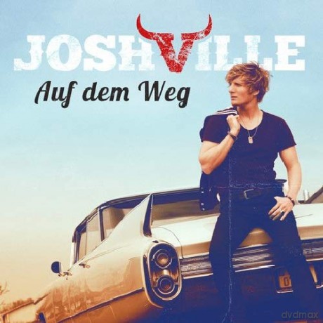 Joshville: Auf Dem Weg [CD]
